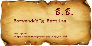 Borvendég Bertina névjegykártya